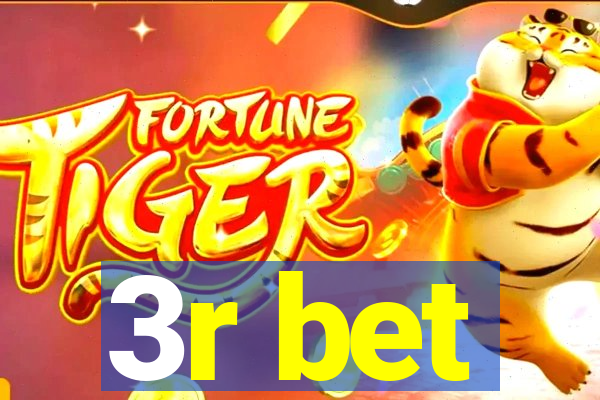 3r bet
